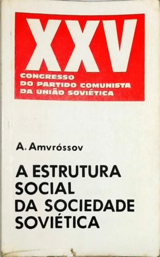 A estrutura social da sociedade sovietica