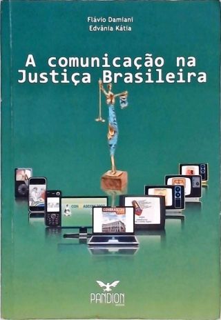 A Comunicação na Justiça Brasileira