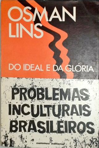 Do Ideal E Da Glória - Problemas Inculturais Brasileiros