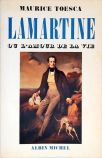 Lamartine Ou L Amour de la Vie
