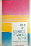 Amor, Sexo e Morte no Entardecer da Vida