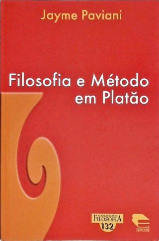 Filosofia E Método Em Platão