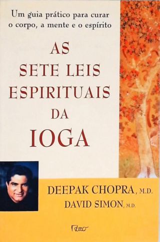 As Sete Leis Espirituais Da Ioga