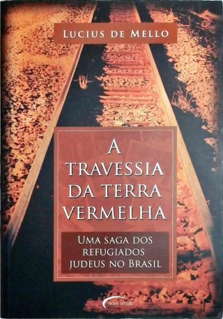 A Travessia Da Terra Vermelha