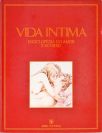 Vida Íntima - Enciclopédia do Amor e do Sexo - Vol. 1