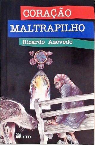Coraçao Maltrapilho