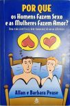 Por que os Homens Fazem Sexo e as Mulheres Fazem Amor?