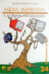 Mídia, Imprensa E As Novas Tecnologias