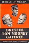 Dreyfus - Tom Mooney Gaffrée