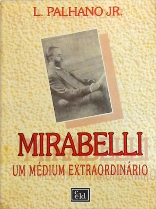 Mirabelli - Um médium extraordinário
