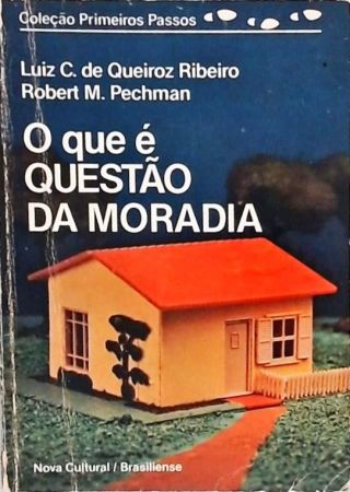 O que é Questão da Moradia