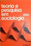 Teoria e Pesquisa em Sociologia