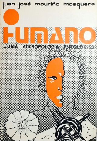 O Humano - Uma Antropologia Psicológica