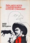 Para Meus Netos Compreenderem Antonio Chimango