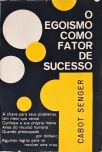 O Egoísmo como Fator de Sucesso