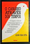 O Canário Através dos Tempos