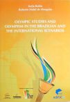 Olympic Studies and Olympism in the Brazilian and the International Scenarios