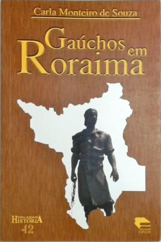 Gaúchos Em Roraima