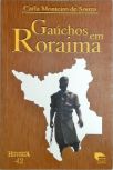 Gaúchos Em Roraima