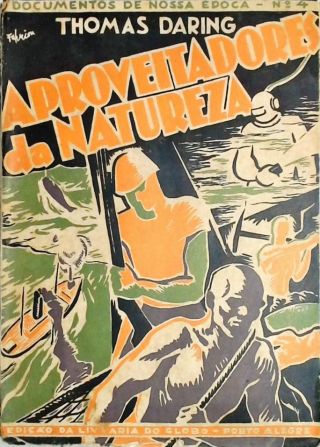 APROVEITADORES DA NATUREZA