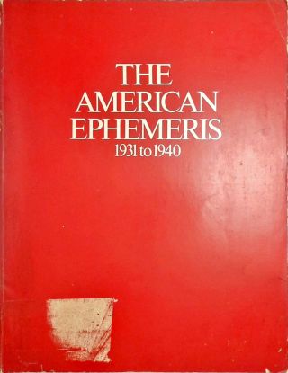 The American Ephemeris 1931 to 1940 - Vol. 3
