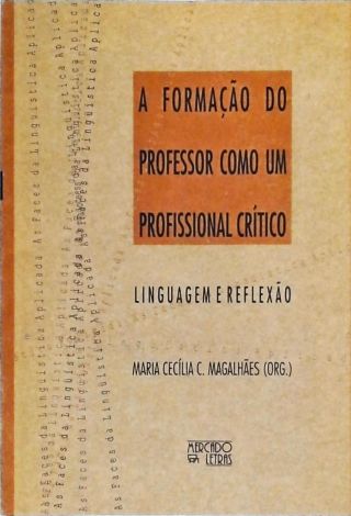 Formação do Professor como Um Profissional Crítico