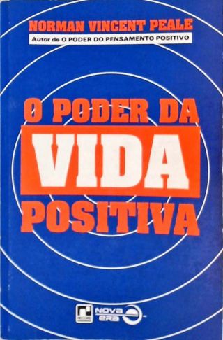 O Poder Da Vida Positiva