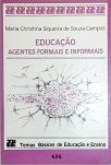 Educação - Agentes Formais e Informais