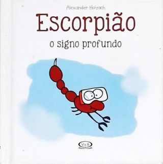 Escorpião - O signo profundo