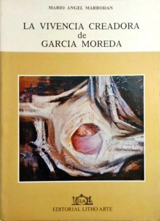 La vivencia creadora de Garcia Moreda