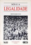 Nós E A Legalidade - Depoimentos