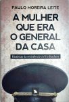 A Mulher Que Era O General Da Casa