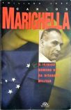 Carlos Marighella, O Inimigo Número Um Da Ditadura Militar