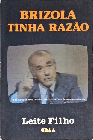 Brizola Tinha Razão - Autografado