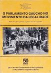 O Parlamento Gaúcho no Movimento da Legalidade