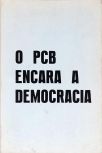 O PCB Encara a Democracia