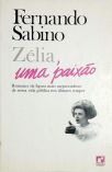 Zélia, Uma Paixão