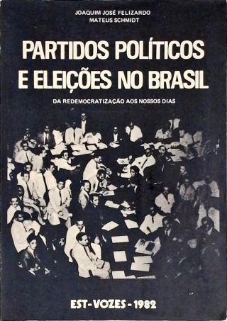 Partidos Políticos E Eleições No Brasil