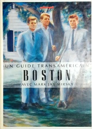 Un Guide Transamerican - Boston