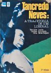 Tancredo Neves: A Trajetória de um Liberal