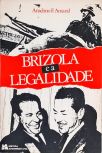 Brizola E A Legalidade