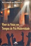 Viver os Votos em Tempos de Pós-modernidade