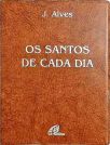 Os Santos de Cada Dia