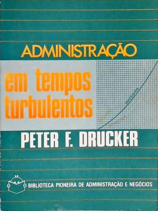 Administração em Tempos Turbulentos