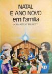 Natal E Ano Novo Em Família