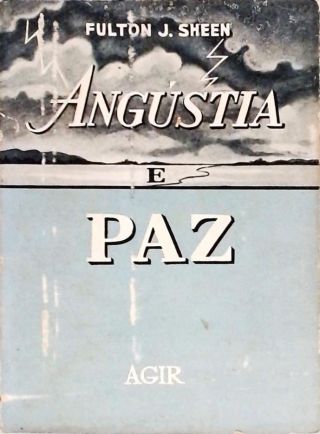 Angústia e Paz