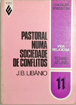 Pastoral numa Sociedade de Conflitos