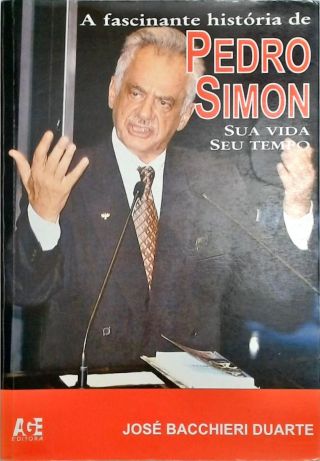 A Fascinante História De Pedro Simon