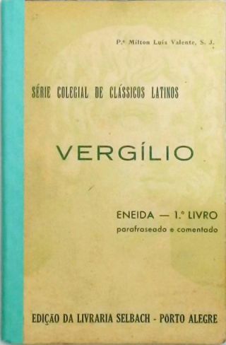 Vergílio - Eneida 1o Livro