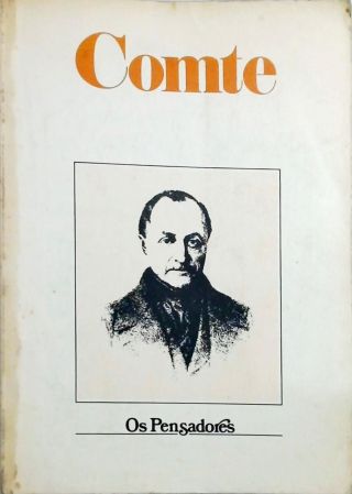 Os Pensadores -  Auguste Comte